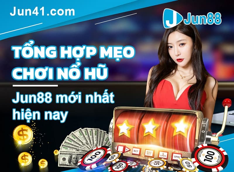 Mẹo chơi nổ hũ hiệu quả nhất